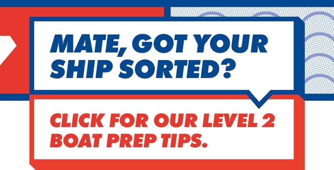 Level 2-MATE, GOT YOUR SHIP SORTED?